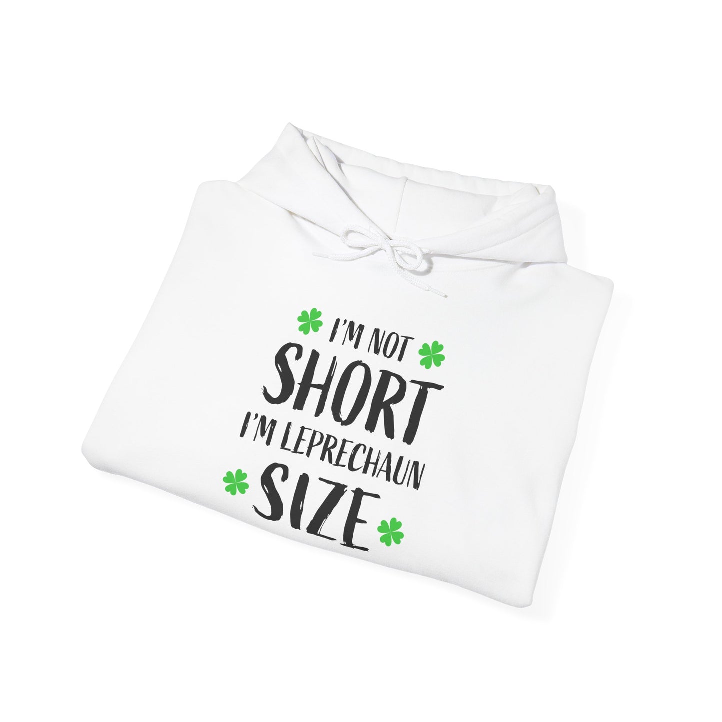 St. Patrick's Day Sweatshirt - 'I'm Not Short, I'm Leprechaun Size'