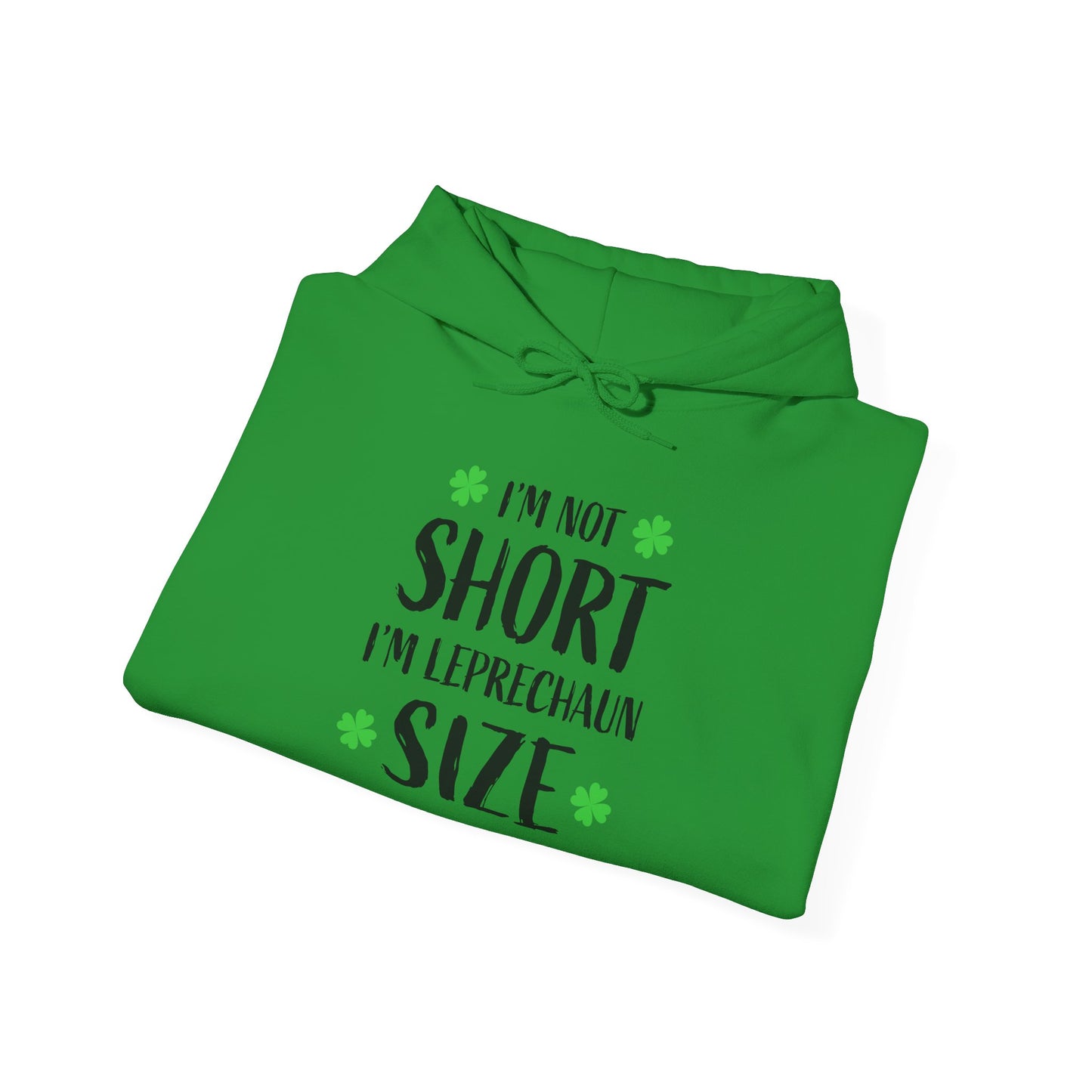St. Patrick's Day Sweatshirt - 'I'm Not Short, I'm Leprechaun Size'